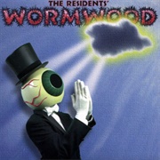 The Residents - Wormwood: Curious Stories From the Bible