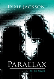 Parallax (Dixie Jackson)
