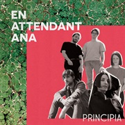 Principia (En Attendant Ana, 2023)