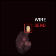 Send (Wire, 2003)