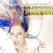 Lahannya - Shotgun Reality (2007)
