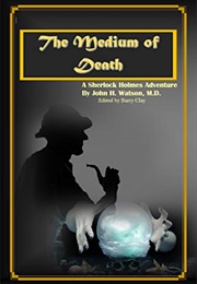 The Medium of Death (Barry Clay)