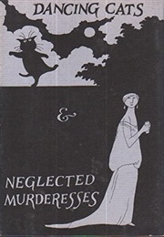 Neglected Murderesses (Edward Gorey)