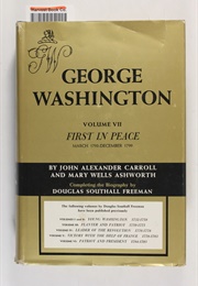 George Washington, Vols. I-VII (Freeman, Carroll, and Ashworth)