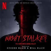 Brooke Blair & Will Blair - Night Stalker: The Hunt for a Serial Killer - Soundtrack