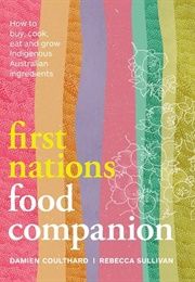 First Nations Food Companion (Damien Coulthard &amp; Rebecca Sullivan)
