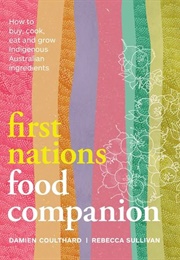 First Nations Food Companion (Damien Coulthard & Rebecca Sullivan)