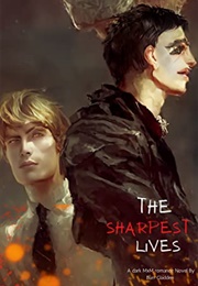 The Sharpest Lives (Burr Gladden)