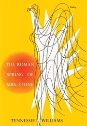 The Roman Spring of Mrs. Stone (Tennessee Williams)