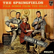 Silver Threads and Golden Needles - The Springfields