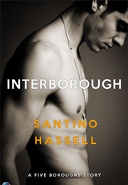 Interborough (Santino Hassell)