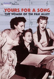 Yours for a Song: The Women of Tin Pan Alley (1998)
