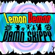 Damn Skippy (Lemon Demon, 2005)