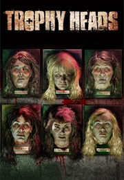 Trophy Heads (2014)