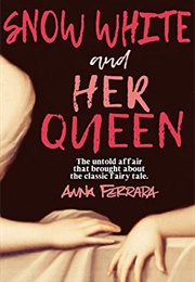 Snow White and Her Queen