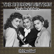 Christmas Island - Guy Lombardo & the Andrews Sisters