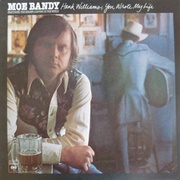 Hank Williams, You Wrote My Life - Moe Bandy