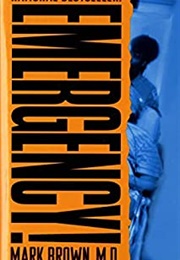 EMERGENCY! (Mark Brown, MD)