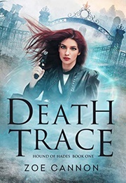 Death Trace (Zoe Cannon)