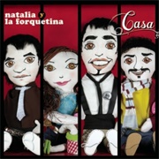Casa (Natalia Y La Forquetina) - 2005