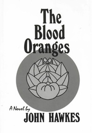 The Blood Oranges (John Hawkes)