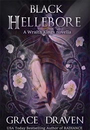 Black Hellebore (Grace Draven)