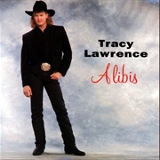 If the Good Die Young - Tracy Lawrence