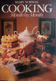Cooking Month by Month (Mary Norwak)