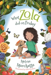 What Zola Did on Friday (Melina Marchetta)