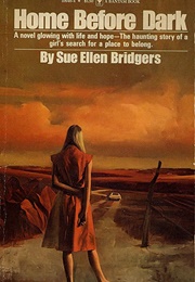 Home Before Dark (Sue Ellen Bridgers)