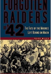Forgotten Raiders of '42 (Tripp Wiles)