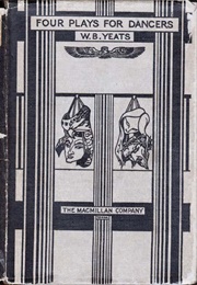 Four Plays for Dancers (William Butler Yeats)