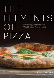 The Elements of Pizza (Ken Forkish)