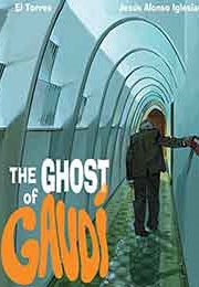 The Ghost of Gaudi (El Torres)