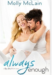 Always Enough (River Bend #2.5) (Molly McClain)