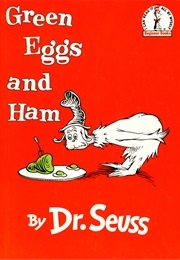 Green Eggs Ham (Doctor Seuss)