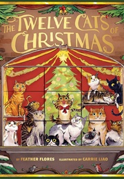 Twelve Cats of Christmas (Feather Flores)