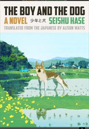 The Boy and the Dog (Seisho Hase)