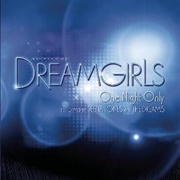 One Night Only - Dreamgirls