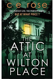 The Attic at Wilton Place (C E Rose)