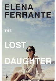 The Lost Daughter (Elena Ferrante)