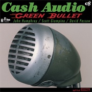 Cash Audio - Green Bullet