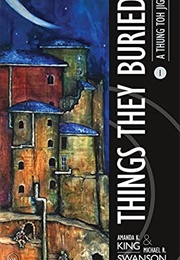 Things They Buried (Amanda K. King)