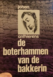 De Boterhammen Van De Bakkerin (Johan Antierens)