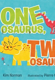 One-Osaurus, Two-Osaurus (Kim Norman)