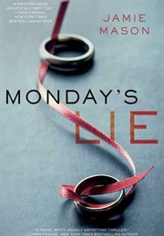 Monday's Lie (Jamie Mason)