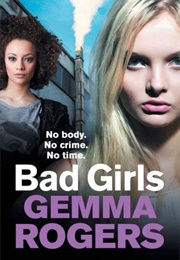 Bad Girls (Gemma Rogers)
