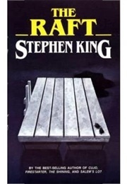 The Raft (Stephen King)