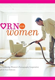 Porn for Women (Cambridge Women's Cooperative)