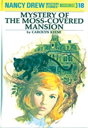 The Mystery of the Moss-Covered Mansion (Carolyn Keene)